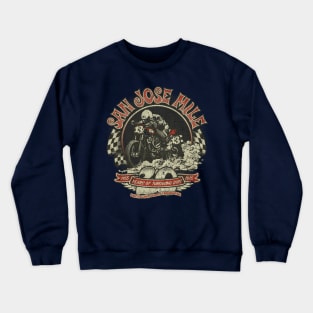 San Jose Mile Crewneck Sweatshirt